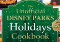 the unofficial disney parks holidays cookbook front cover